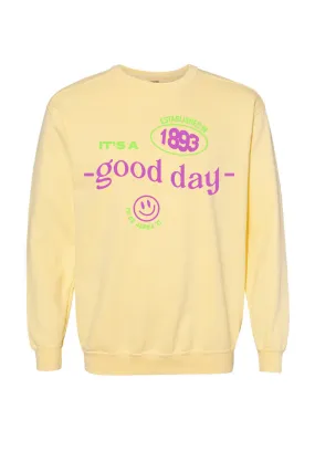 It's A Good Day Crewneck