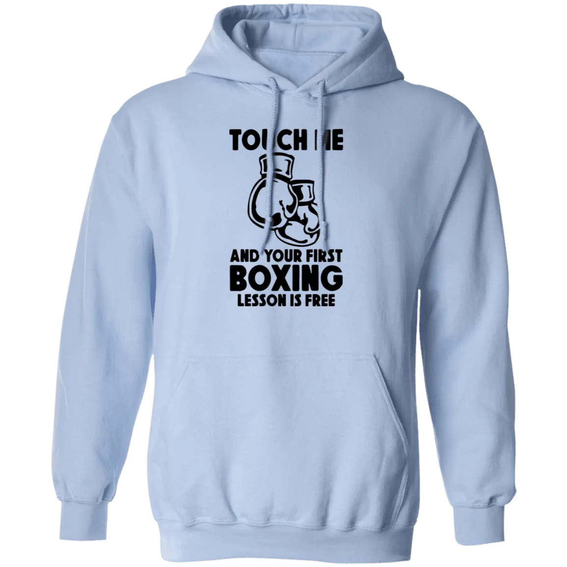 Touch Me... Pullover Hoodie