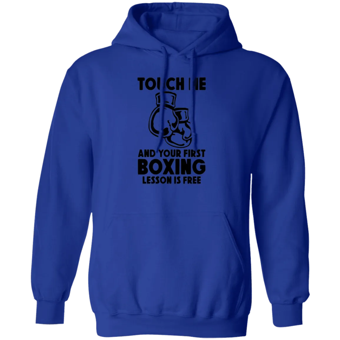 Touch Me... Pullover Hoodie